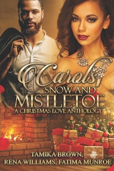 Paperback Carols, Snow, and Mistletoe - A Christmas Love Anthology Book