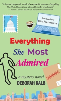 Everything She Most Admired: A Mystery Novel