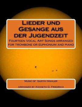 Paperback Lieder und Gesange aus der Jugenzeit: Fourteen Vocal Art Songs arranged for trombone or euphonium and piano Book