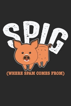 Spig (Where Spam Comes From): Papierkorb Mail Spam Ordner Zapfenschwein  Notizbuch liniert DIN A5 - 120 Seiten für Notizen, Zeichnungen, Formeln | Organizer Schreibheft Planer Tagebuch