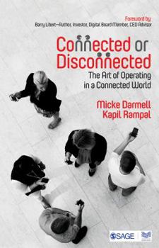 Paperback Connected or Disconnected: The Art of Operating in a Connected World Book