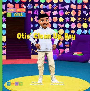 Otis' Clean Up Day (Early Readers with Otis™)