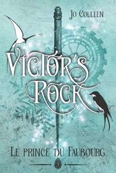 Paperback VICTOR'S ROCK 5. Le prince du Faubourg [French] Book
