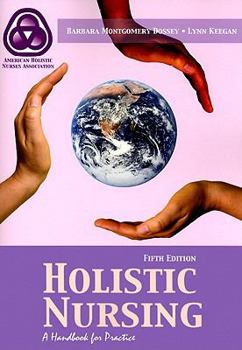 Paperback Holistic Nursing: A Handbook for Practice Book