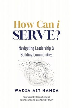 How Can i Serve?: Navigating Leadership and Building Communities