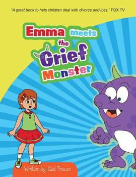 Paperback Emma meets the Grief Monster Book