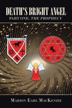 Paperback Death's Bright Angel Part One: the Prophecy Book
