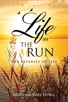 Paperback Life on the Run: The Reverses of Life Book