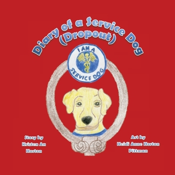 Paperback Diary of a Service Dog (Dropout) Book
