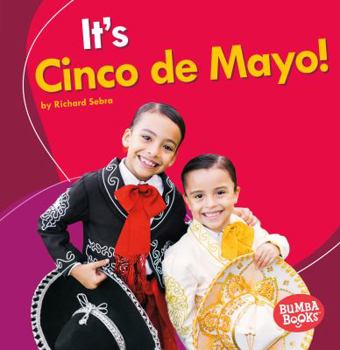It's Cinco de Mayo! - Book  of the ¡Es una Fiesta!