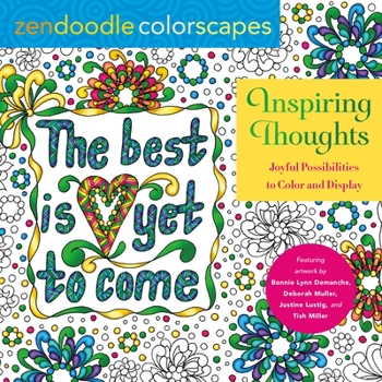 Paperback Zendoodle Colorscapes: Inspiring Thoughts: Joyful Possibilities to Color and Display Book