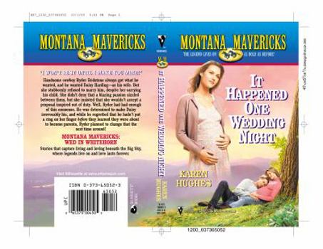 It Happened One Wedding Night - Book #7 of the Montana Mavericks: Wed in Whitehorn