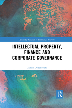 Paperback Intellectual Property, Finance and Corporate Governance Book