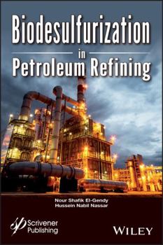 Hardcover Biodesulfurization in Petroleum Refining Book