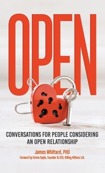Hardcover Open - Conversations For People Considering An Open Relationship Book