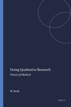 Paperback Doing Qualitative Research: PRAXIS of Method Book