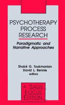Paperback Psychotherapy Process Research: Paradigmatic and Narrative Approaches Book