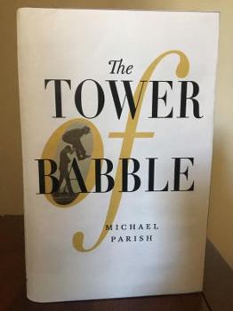 Paperback "The Tower of Babble" Book