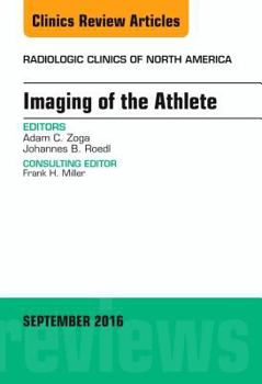 Hardcover Imaging of the Athlete, an Issue of Radiologic Clinics of North America: Volume 54-5 Book