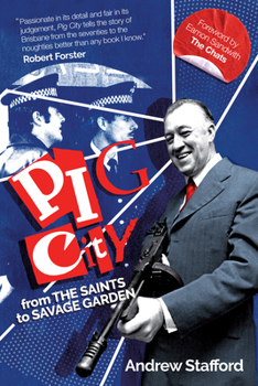 Paperback Pig City: From the Saints to Savage Garden Book