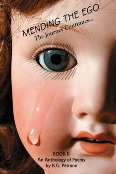 Paperback Mending the Ego: The Journey Continues... Book