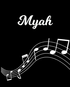 Paperback Myah: Sheet Music Note Manuscript Notebook Paper - Personalized Custom First Name Initial M - Musician Composer Instrument C Book