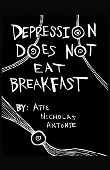 Paperback Depression does not eat breakfast Book