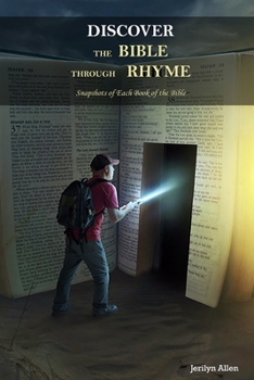 Paperback Discover The Bible Through Rhyme: Snapshots of Each Book of the Bible Book