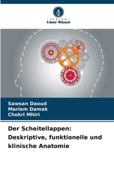 Paperback Der Scheitellappen: Deskriptive, funktionelle und klinische Anatomie [German] Book