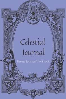 Paperback Celestial Journal: Dream Journal Workbook Book