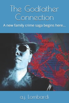 Paperback The Godfather Connection: A new family crime saga begins here... Book