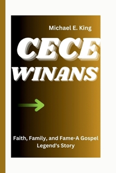 Paperback Cece Winans: Faith, Family, and Fame-A Gospel Legend's Story Book