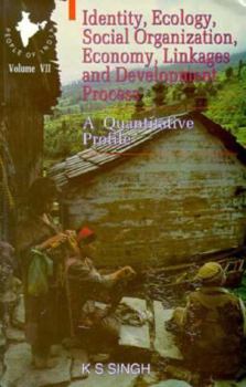 Hardcover Identity, Ecology, Social Organization, Economy, Linkages and Development Process: A Quantitative Profile of India Book