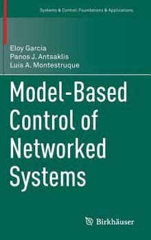 Hardcover Model-Based Control of Networked Systems Book