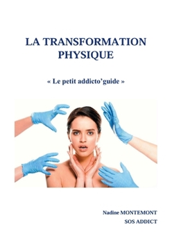 Paperback La Transformation Physique [French] Book