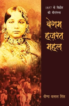 Paperback Begum Hazrat Mahal [Hindi] Book
