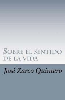 Paperback Sobre el sentido de la vida [Spanish] Book