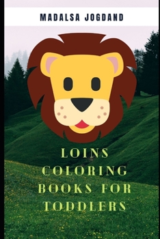 Paperback Loins Coloring Books for Toddlers Book