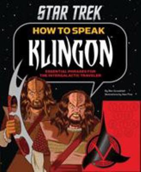 Board book How to Speak Klingon: Essential Phrases for the Intergalactic Traveler Book
