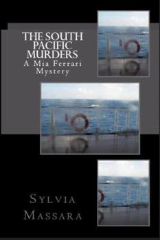 Paperback The South Pacific Murders: A Mia Ferrari Mystery Book