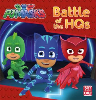 Hardcover Battle of the HQs: A PJ Masks story book