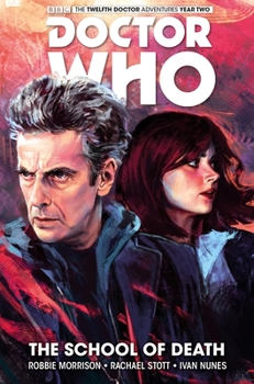 Hardcover Doctor Who: The Twelfth Doctor Vol. 4: The School of Death Book