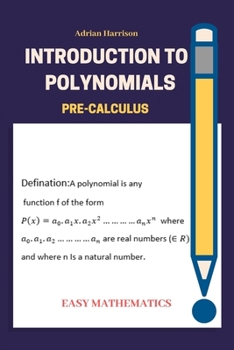 Paperback Introduction to polynomials: pre calculus Book