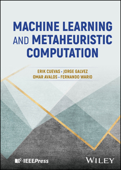 Hardcover Machine Learning and Metaheuristic Computation Book