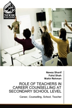 Paperback Role of Teachers in Career Counselling at Secondary School Level Book