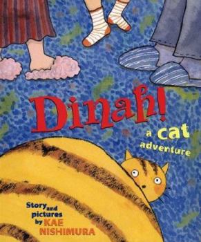 Hardcover Dinah!: A Cat Adventure Book