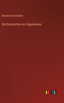 Hardcover Die Geschichte von Djajalankara [German] Book