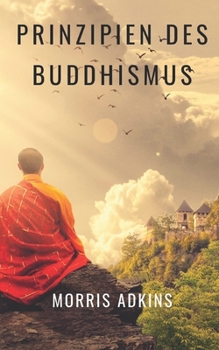 Prinzipien Des Buddhismus