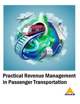 Paperback Practical Revenue Management in Passenger Transportation Book