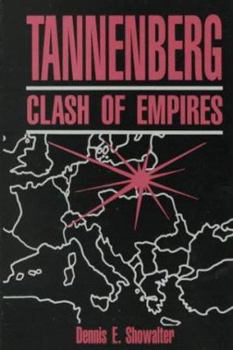 Hardcover Tannenberg: Clash of Empires Book